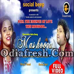 Mashooqa Most Romantic Odia Song 2018 By Humane Sagar, Asima Panda